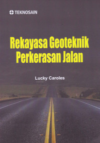 Image of REKAYASA GEOTEKNIK PERKERASAN JALAN