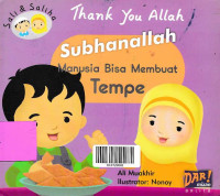 SUBHANALLAH MANUSIA BISA MEMBUAT TEMPE