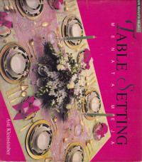 Image of TABLE SETTING : Menata Meja