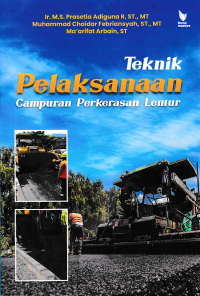 Image of TEKNIK PELAKSANAAN CAMPURAN PERKERASAN LENTUR