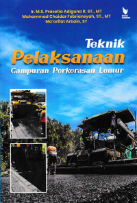 TEKNIK PELAKSANAAN CAMPURAN PERKERASAN LENTUR