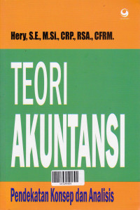 Image of TEORI AKUNTANSI : Pendekatan Konsep dan Analisis