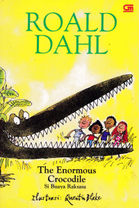Image of THE ENORMOUS CROCODILE : Si Buaya Raksasa